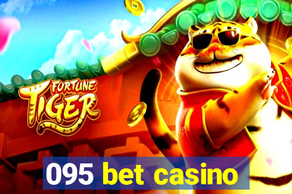 095 bet casino